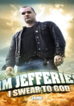 Jim Jefferies: I Swear to God