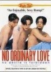 No Ordinary Love