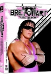 The Bret Hart Story The Best There Is Was and Ever Will Be