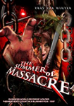 The Summer of Massacre