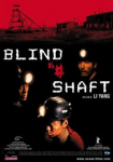 Blind Shaft